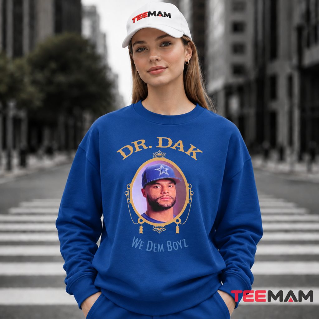 Dallas Cowboys Dr Dak We Dem Boyz Long Sleeve Dallas Cowboys Dr Dak We Dem Boyz Long Sleeve