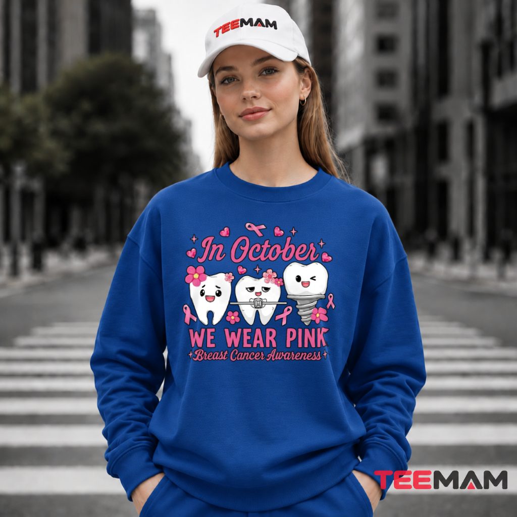 Dental Teeth Characters Breast Cancer Awareness Pink Long Sleeve Dental Teeth Characters Breast Cancer Awareness Pink Long Sleeve