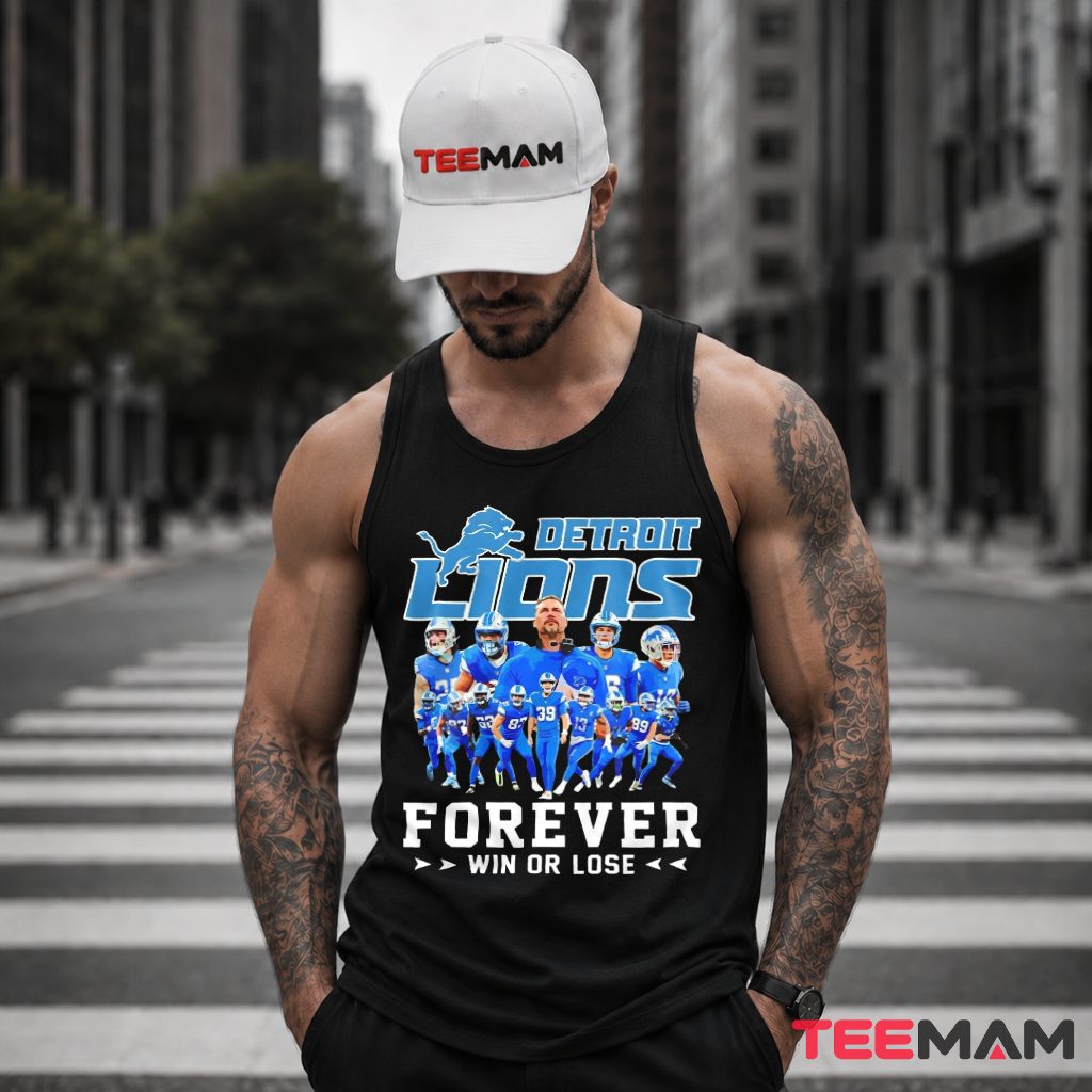 Detroit Lions Forever Win Or Lose Tank Top Detroit Lions Forever Win Or Lose Tank Top