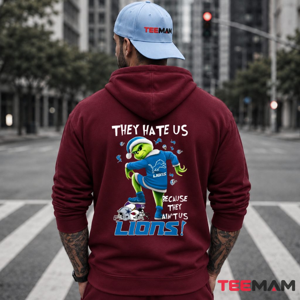Detroit Lions Grinch They Hate Us Hoodie Detroit Lions Grinch They Hate Us Hoodie
