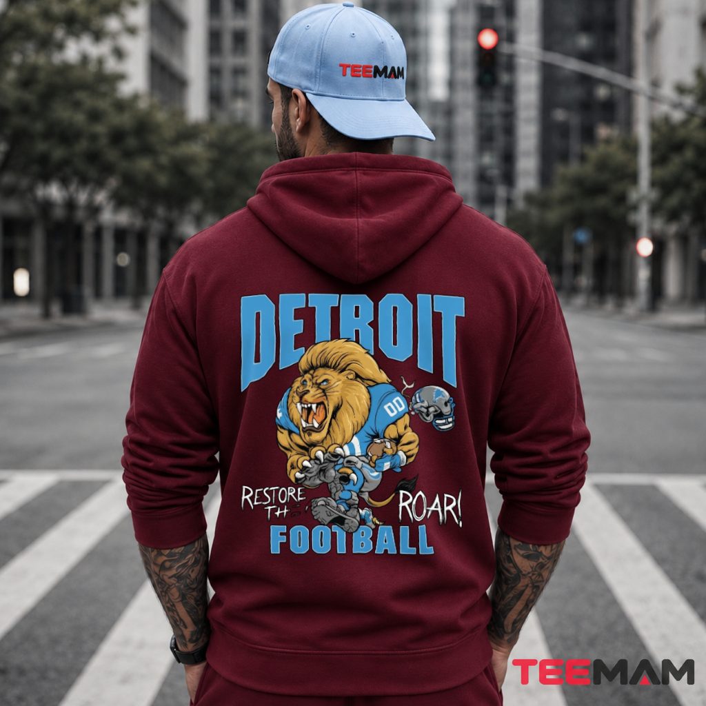 Detroit Lions Restore The Roar Hoodie Detroit Lions Restore The Roar Hoodie
