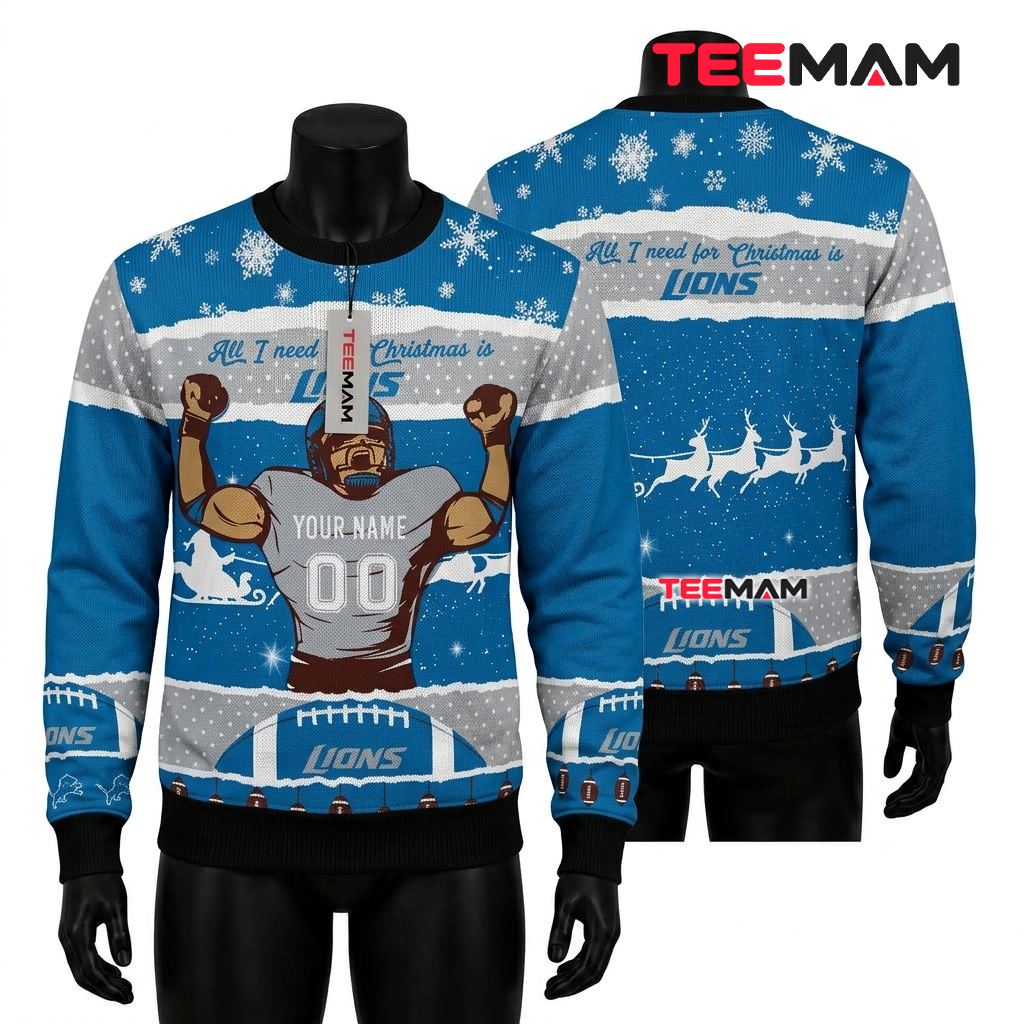 Detroit Lions Ugly Sweater Christmas All I Need For Christmas Football Player Front