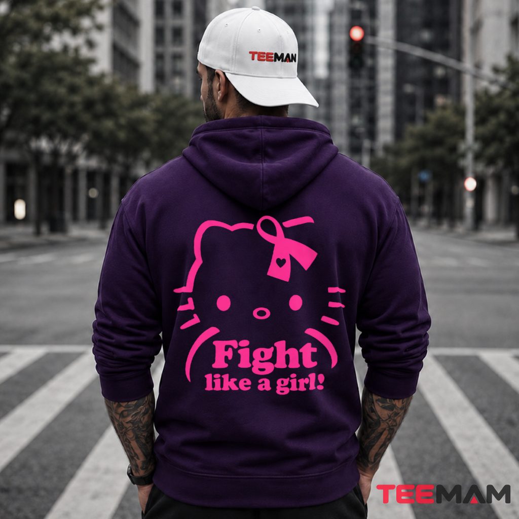 Fight Like A Girl Hello Kitty Breast Cancer Hoodie Fight Like A Girl Hello Kitty Breast Cancer Hoodie