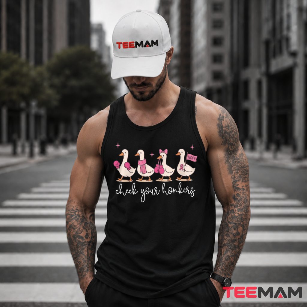 Four Ducks Check Your Honkers Awareness Tank Top Four Ducks Check Your Honkers Awareness Tank Top