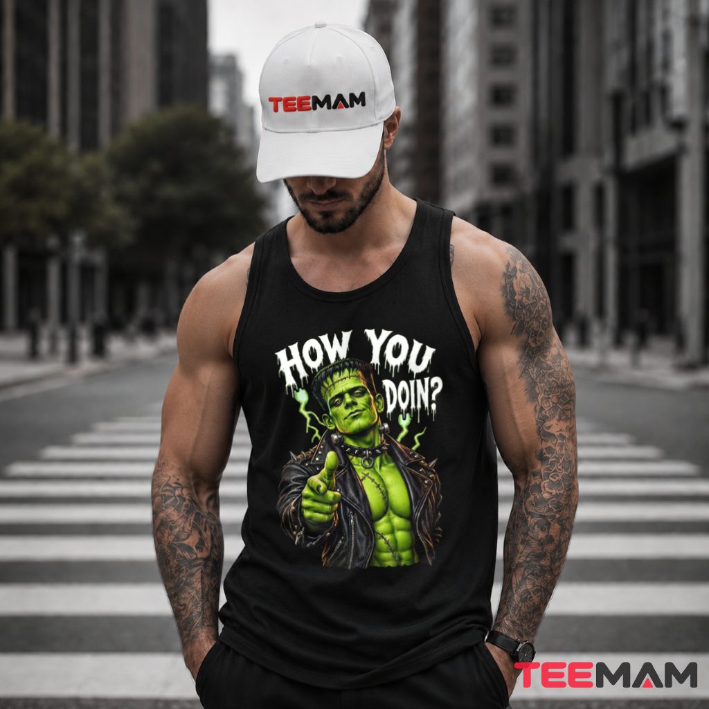Frankenstein How You Doin Halloween Tank Top Frankenstein How You Doin Halloween Tank Top