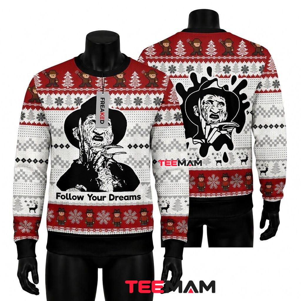 Freddy Krueger Ugly Halloween Sweater Follow Your Dreams Front