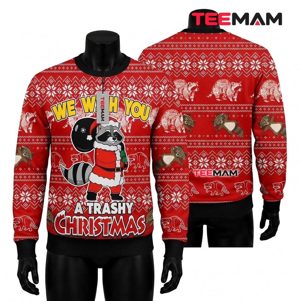Funny Raccoon Ugly Christmas Sweater We Wish Trashy Front