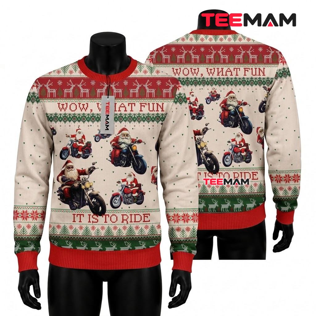 Funny Santa Ugly Christmas Sweater Motorcycle Wow What Fun Front