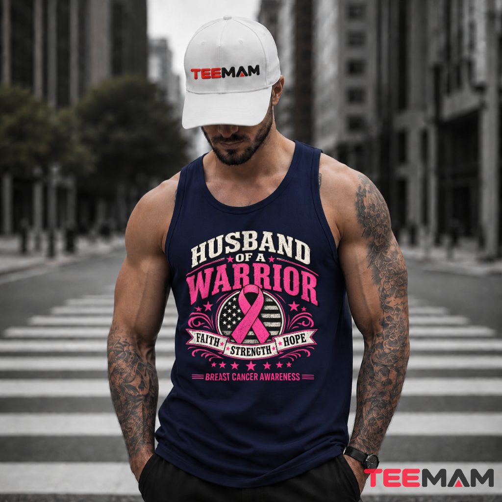 Husband Of A Warrior Faith Strength Hope Tank Top Husband Of A Warrior Faith Strength Hope Tank Top
