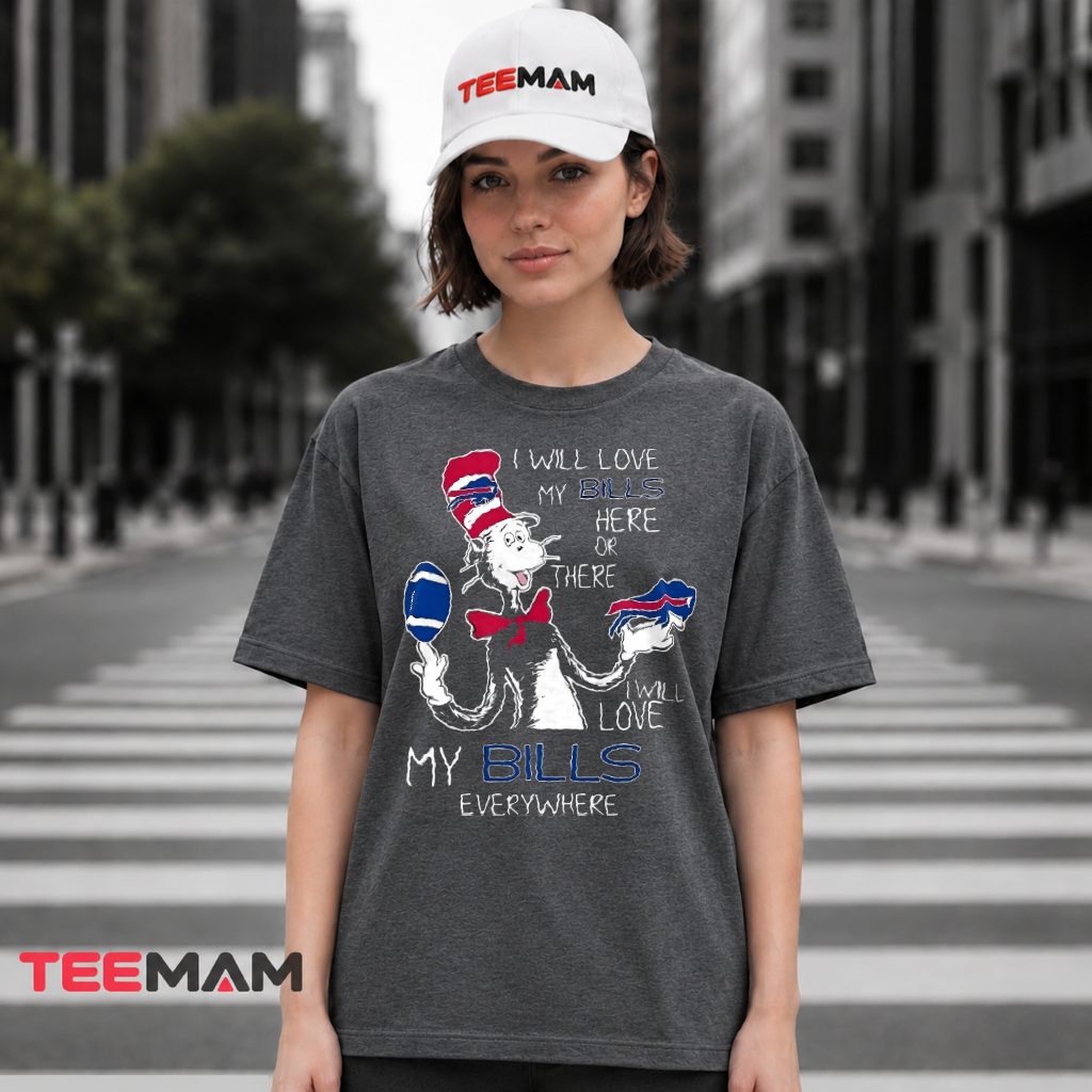 I Will Love My Bills Everywhere Cat T-Shirt