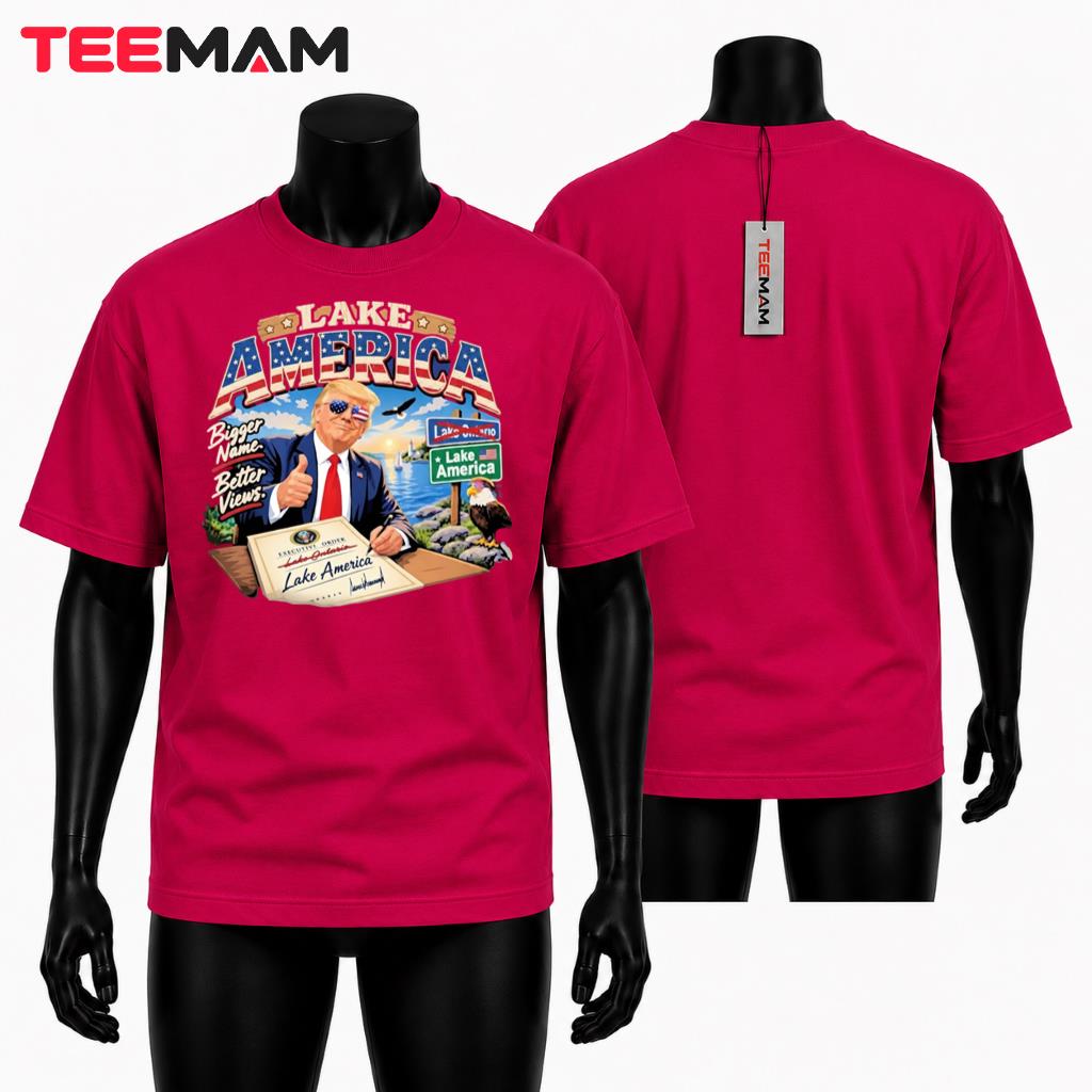 Lake America T-Shirt Bigger Name Better Views Eagle
