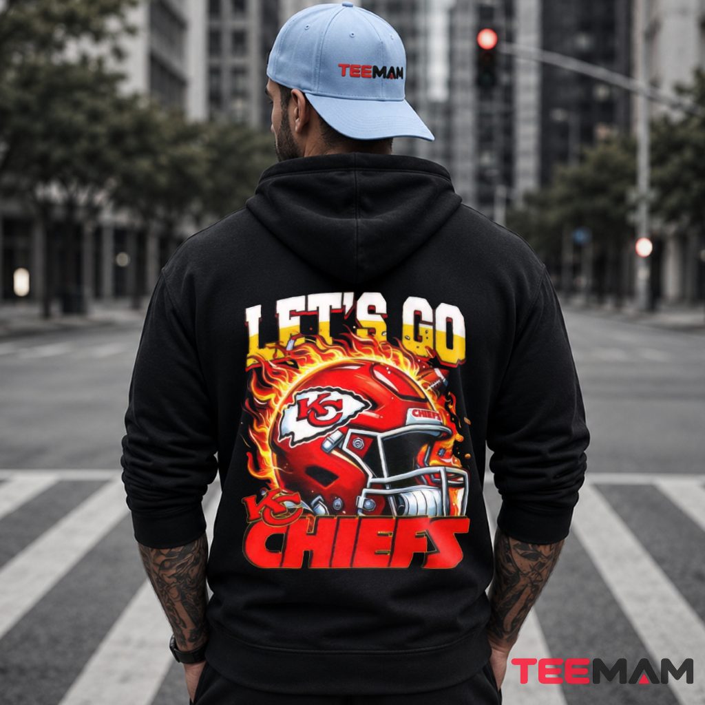 Lets Go Kansas City Chiefs Flame Helmet Hoodie Lets Go Kansas City Chiefs Flame Helmet Hoodie