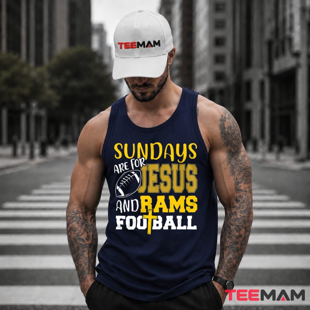 Los Angeles Rams Sundays Jesus Football Faith Tank Top Los Angeles Rams Sundays Jesus Football Faith Tank Top