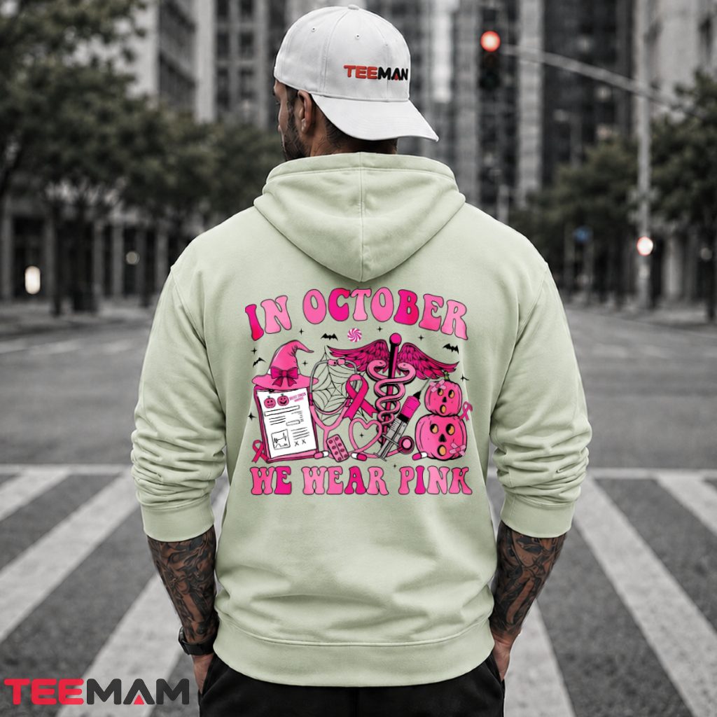 Medical Nurse Pumpkin In October We Wear Pink Hoodie Medical Nurse Pumpkin In October We Wear Pink Hoodie