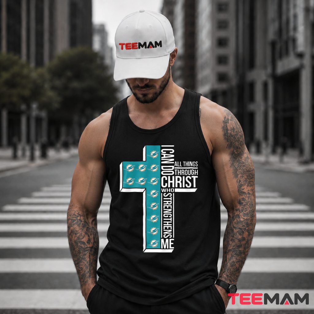Miami Dolphins Cross Christian Faith Tank Top Miami Dolphins Cross Christian Faith Tank Top