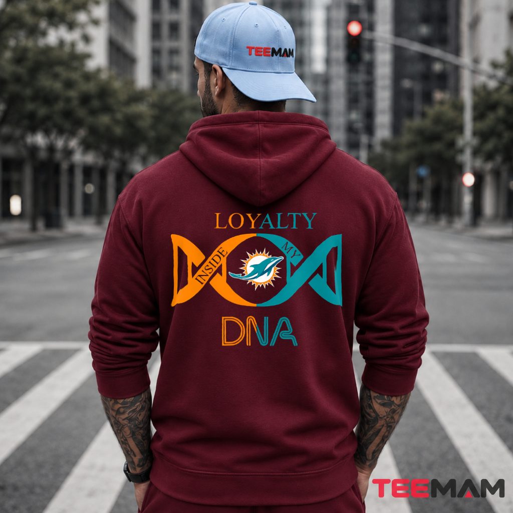 Miami Dolphins Loyalty Inside My DNA Hoodie Miami Dolphins Loyalty Inside My DNA Hoodie