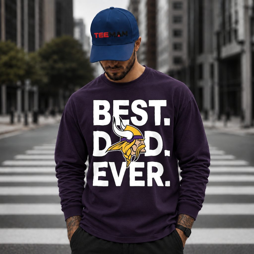 Minnesota Vikings Dad Best Ever Long Sleeve Minnesota Vikings Dad Best Ever Long Sleeve