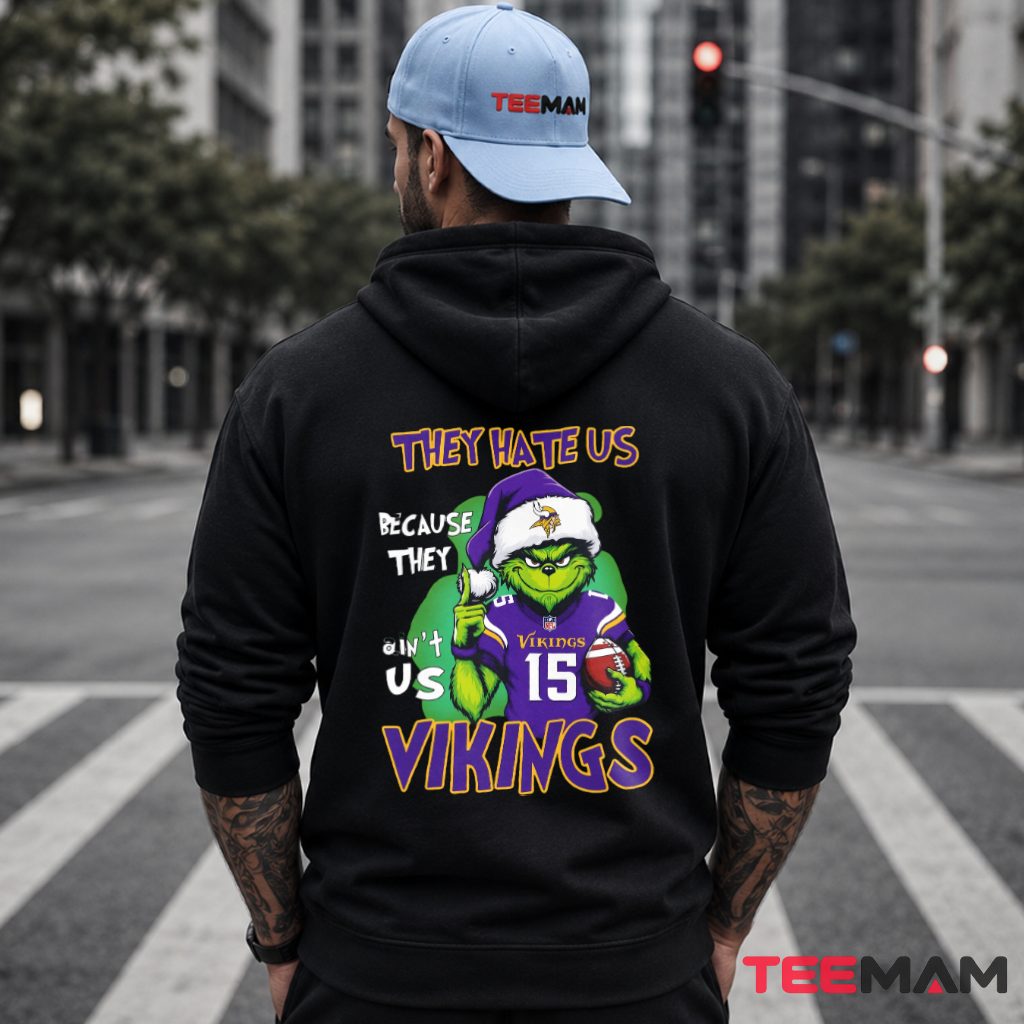 Minnesota Vikings Grinch They Hate Us Hoodie Minnesota Vikings Grinch They Hate Us Hoodie