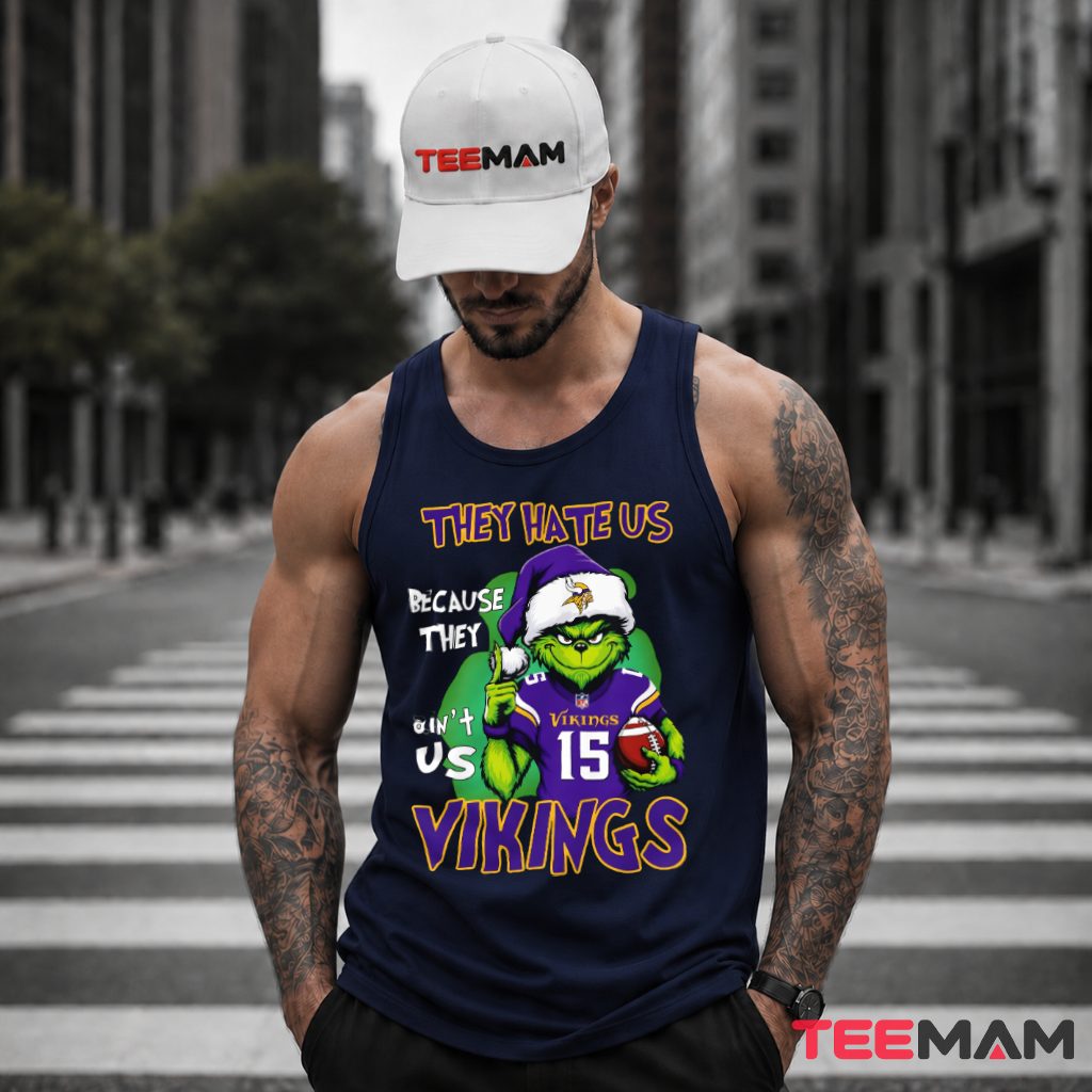 Minnesota Vikings Grinch They Hate Us Tank Top Minnesota Vikings Grinch They Hate Us Tank Top