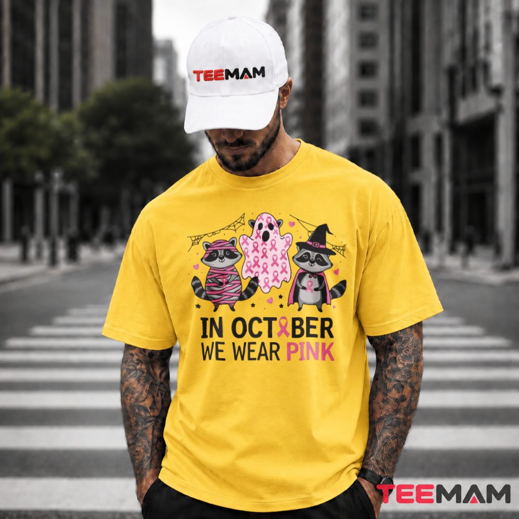 Mummy Witch Raccoons In October We Wear Pink T-Shirt