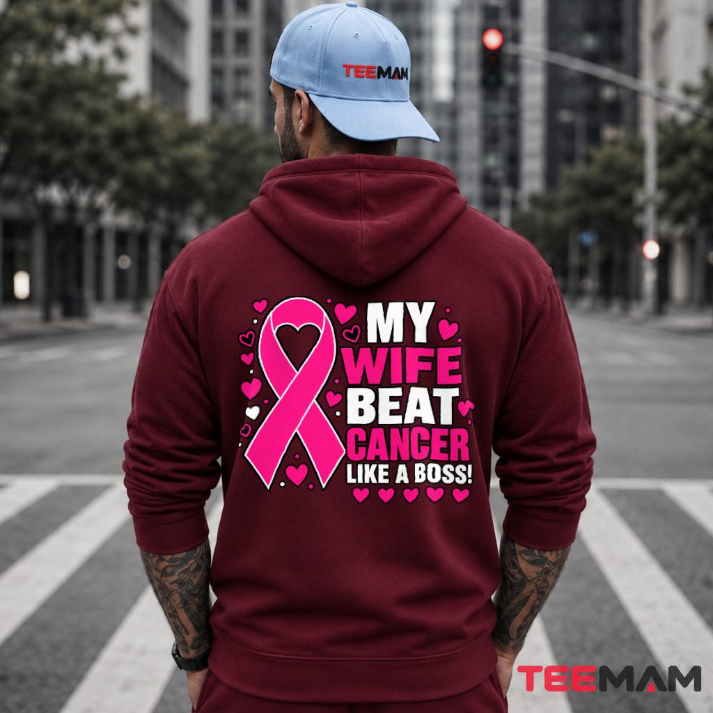 My Wife Beat Cancer Like A Boss Ribbon Hoodie My Wife Beat Cancer Like A Boss Ribbon Hoodie