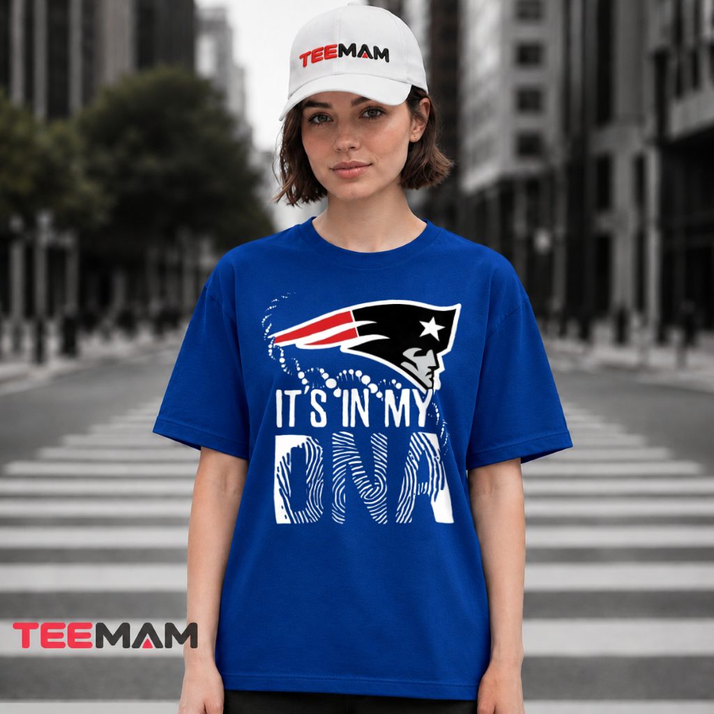 New England Patriots Its In My DNA T-Shirt