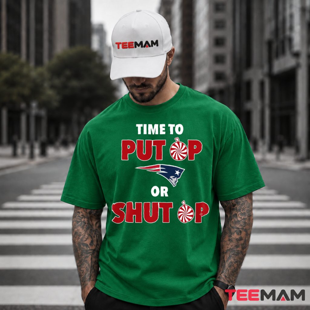 New England Patriots Put Up Shut Up T-Shirt