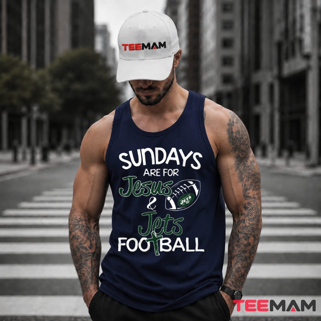 New York Jets Sundays Jesus Football Faith Tank Top New York Jets Sundays Jesus Football Faith Tank Top