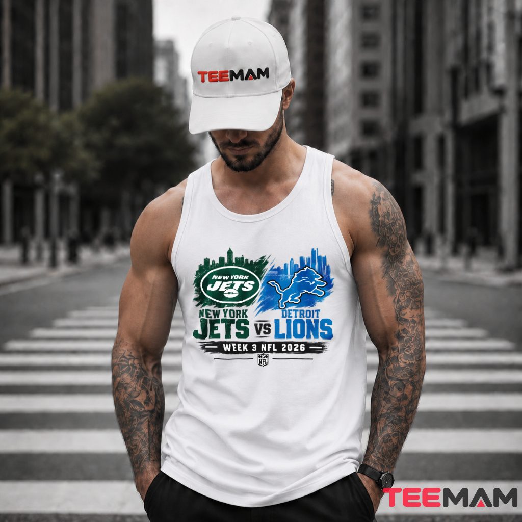 New York Jets Vs Detroit Lions Week 3 Tank Top New York Jets Vs Detroit Lions Week 3 Tank Top
