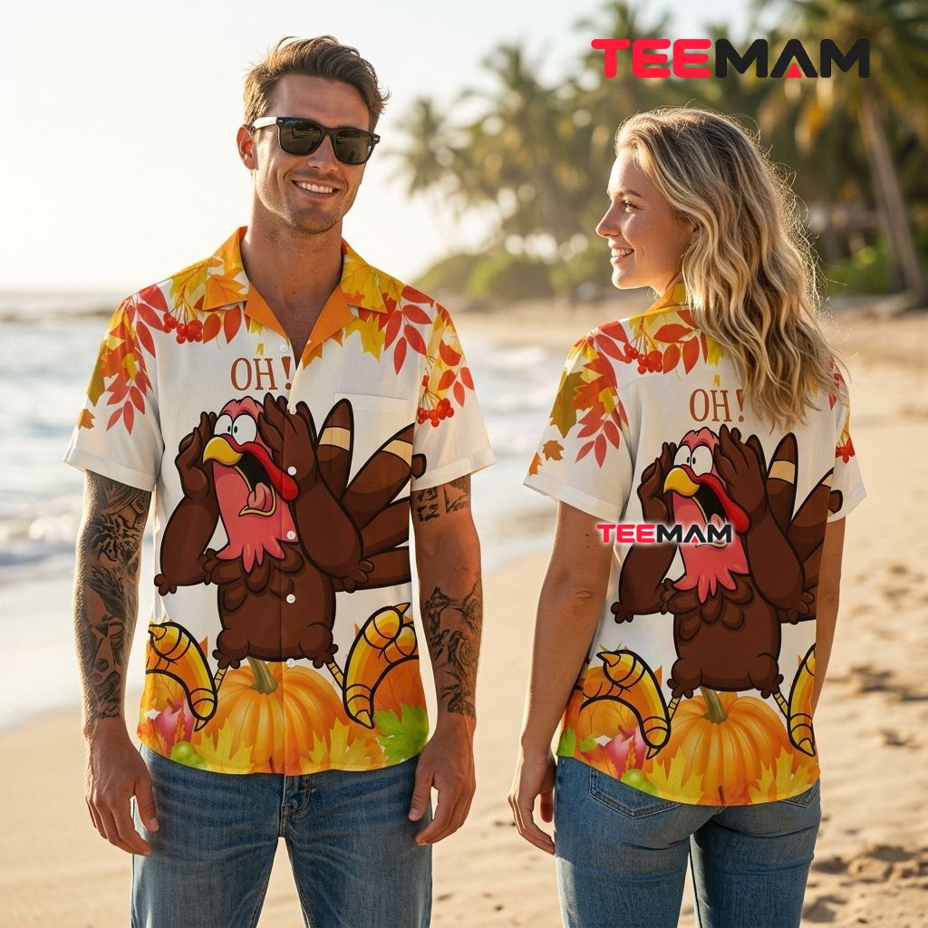 Oh Funny Thanksgiving Hawaiian Shirt Shocked Turkey Pumpkin Back Oh Funny Thanksgiving Hawaiian Shirt Shocked Turkey Pumpkin Back