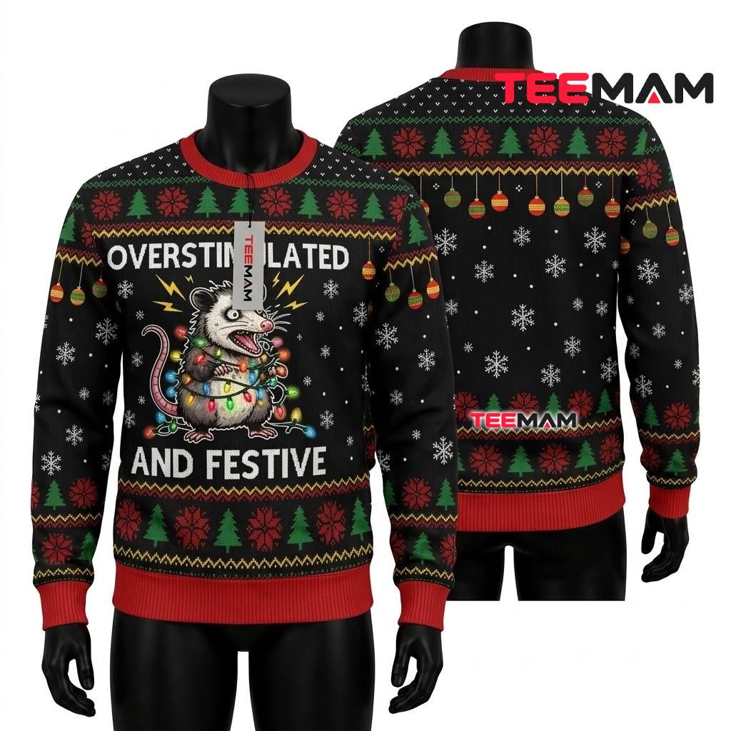 Opossum Ugly Christmas Sweater Overstimulated And Festive Funny Front