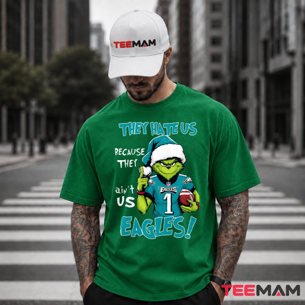 Philadelphia Eagles They Hate Us Grinch T-Shirt