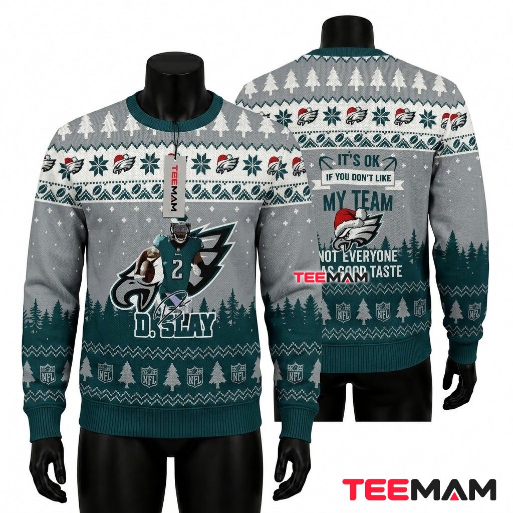 Philadelphia Eagles Ugly Christmas Sweater D Slay Good Taste Design Front