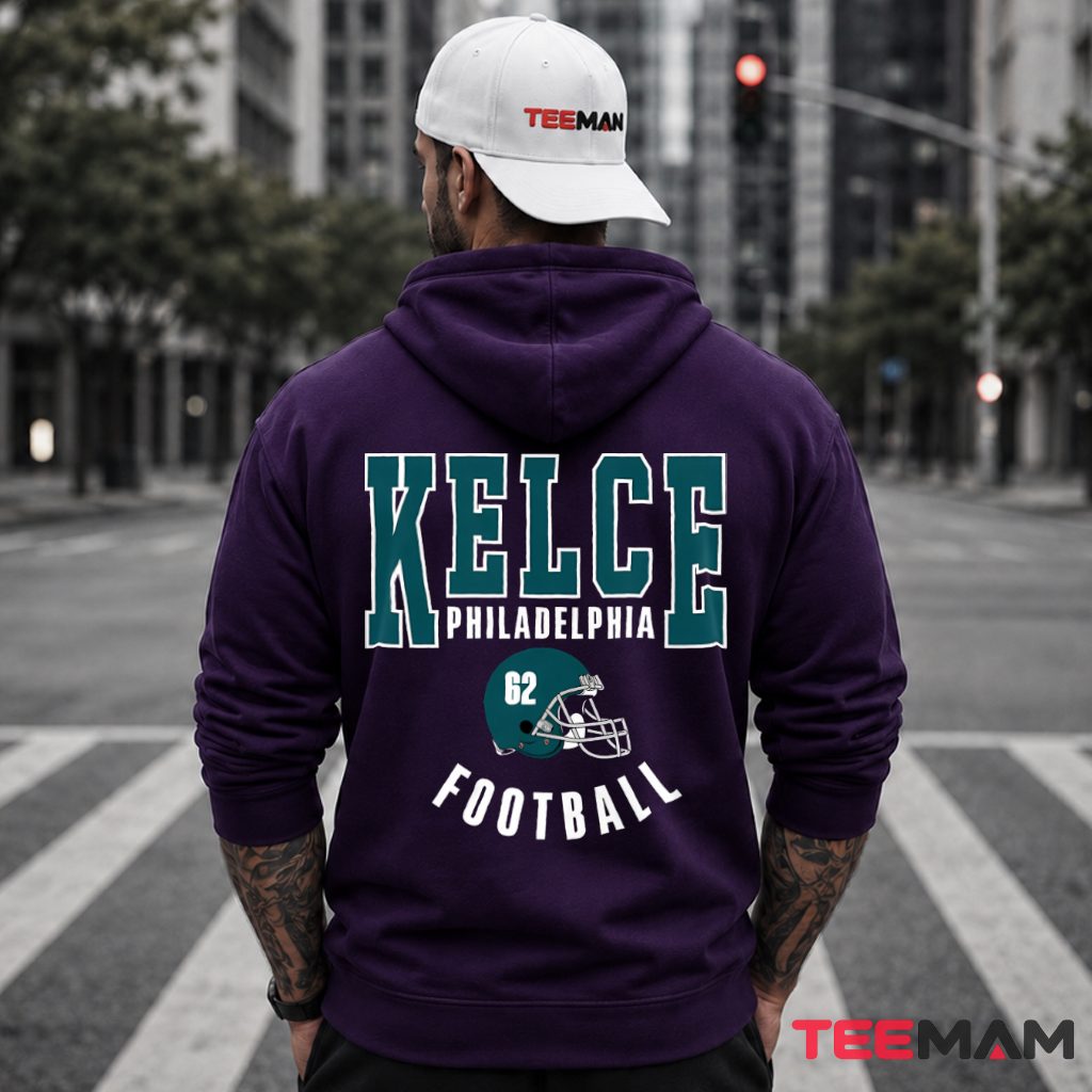 Philadelphia Kelce 62 Football Helmet Hoodie Philadelphia Kelce 62 Football Helmet Hoodie