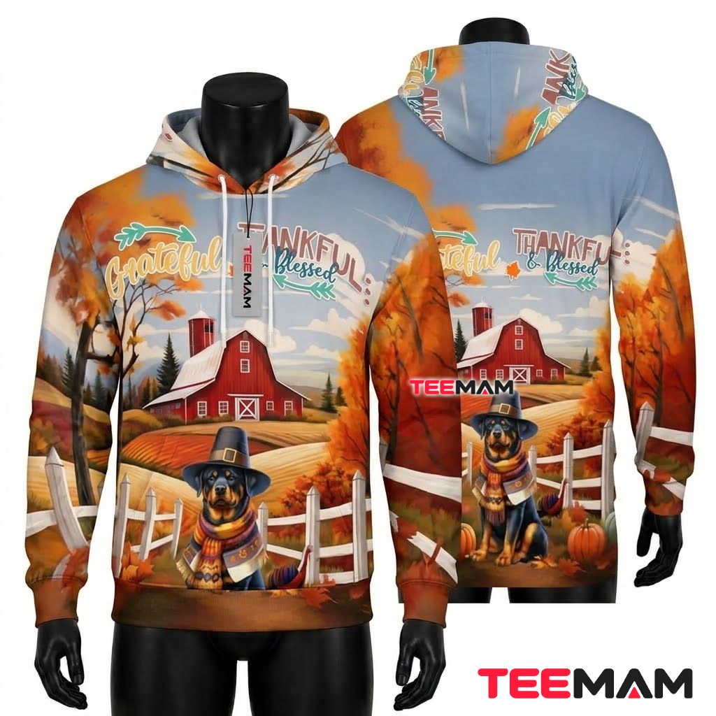 Rottweiler Pilgrim Thanksgiving 3D Hoodie Grateful Thankful Blessed Front