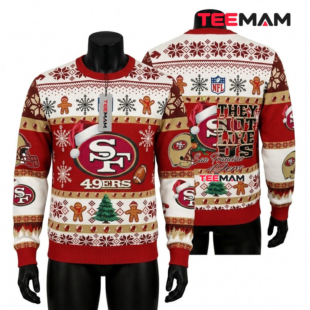 San Francisco 49ers Ugly Christmas Sweater They Not Like Us Design Front