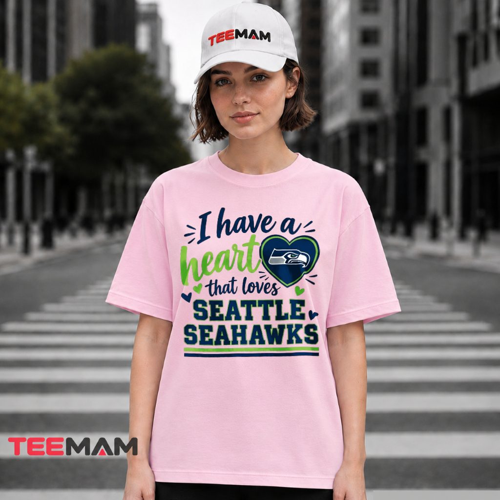 Seattle Seahawks I Have A Heart T-Shirt