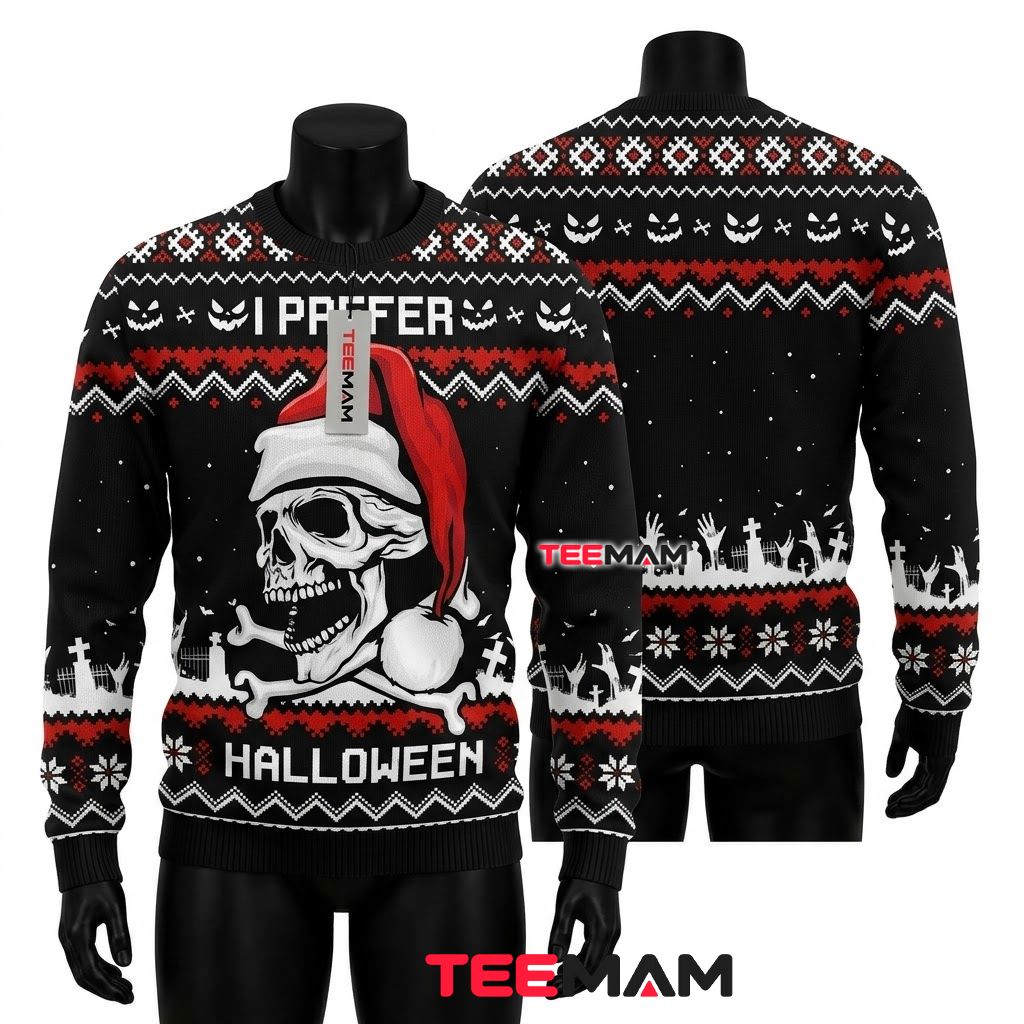 Skull Ugly Halloween Sweater I Prefer Santa Hat Print Front