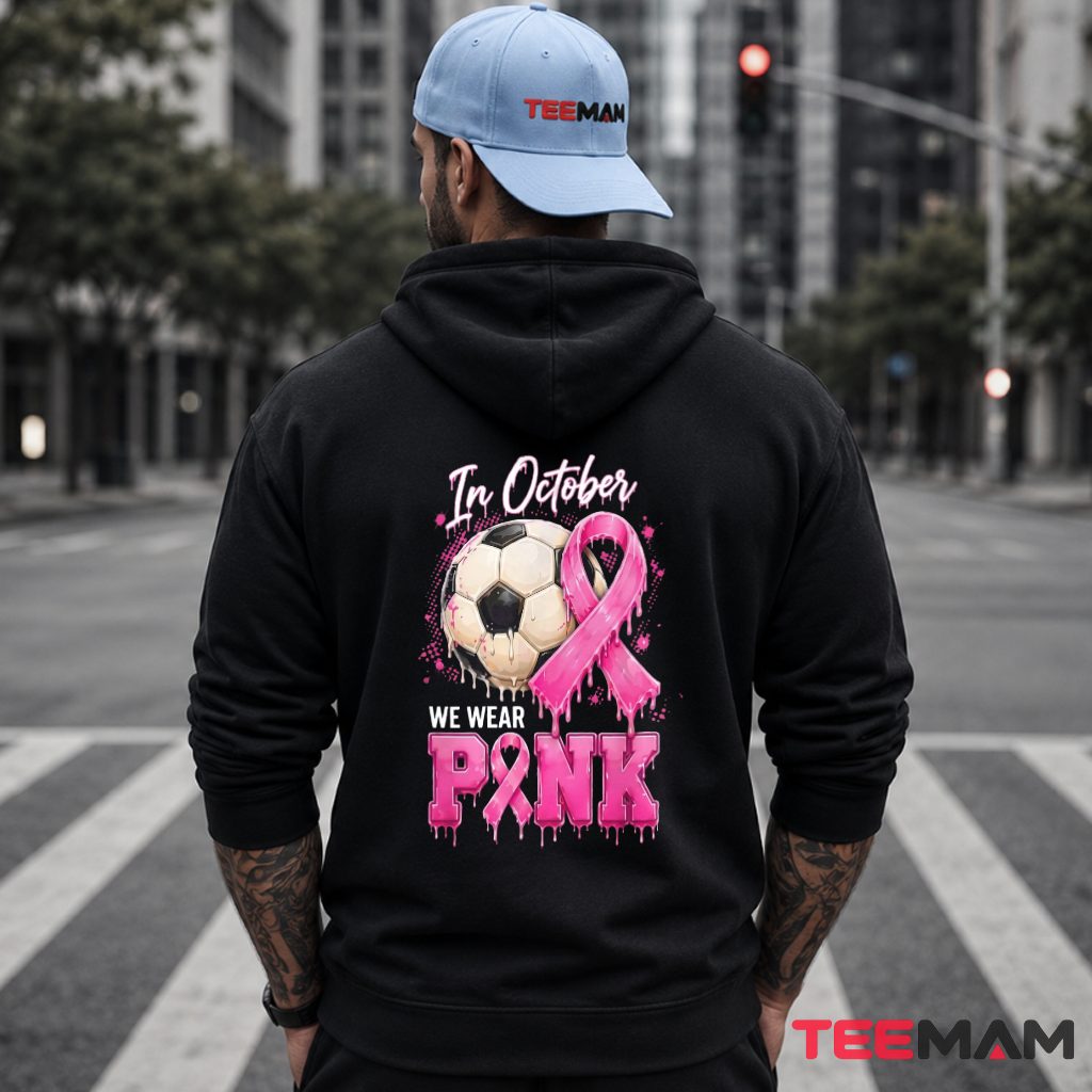 Soccer Ball Drip Ribbon October Awareness Hoodie Soccer Ball Drip Ribbon October Awareness Hoodie