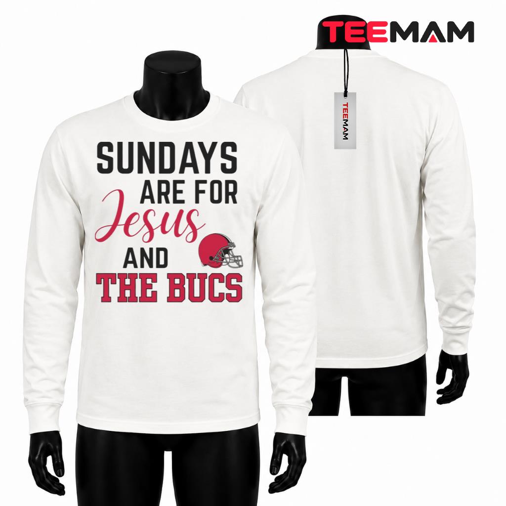 Tampa Bay Buccaneers Sundays Jesus And The Bucs Long Sleeve Tampa Bay Buccaneers Sundays Jesus And The Bucs Long Sleeve