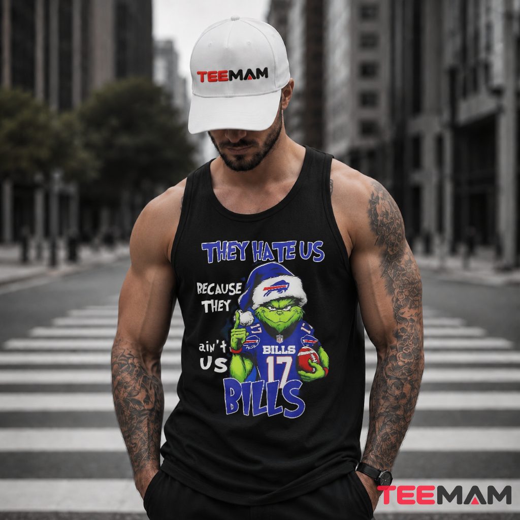 They Hate Us Because Bills Grinch Tank Top They Hate Us Because Bills Grinch Tank Top