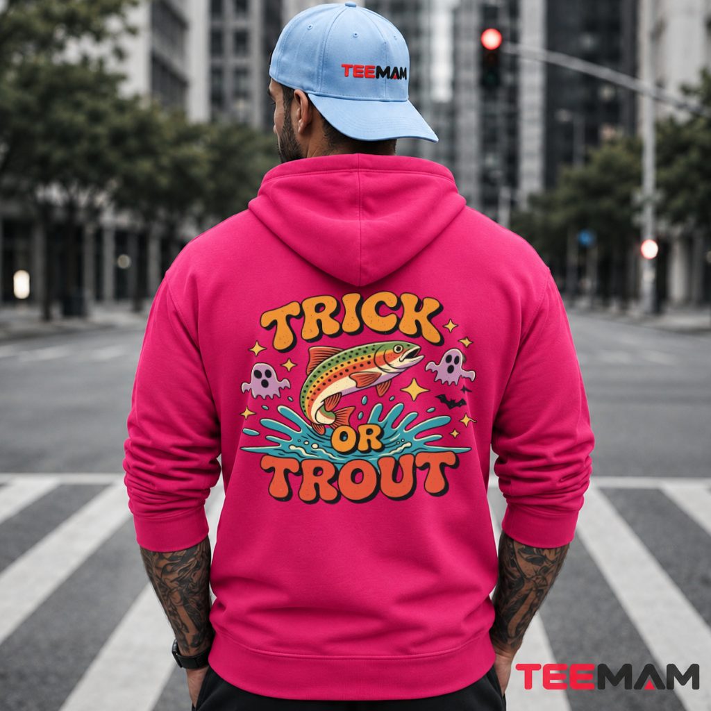Trick Or Trout Fishing Halloween Hoodie Trick Or Trout Fishing Halloween Hoodie