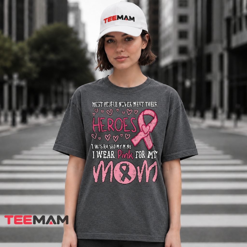 Wear Pink For My Mom Heroes Ribbon T-Shirt