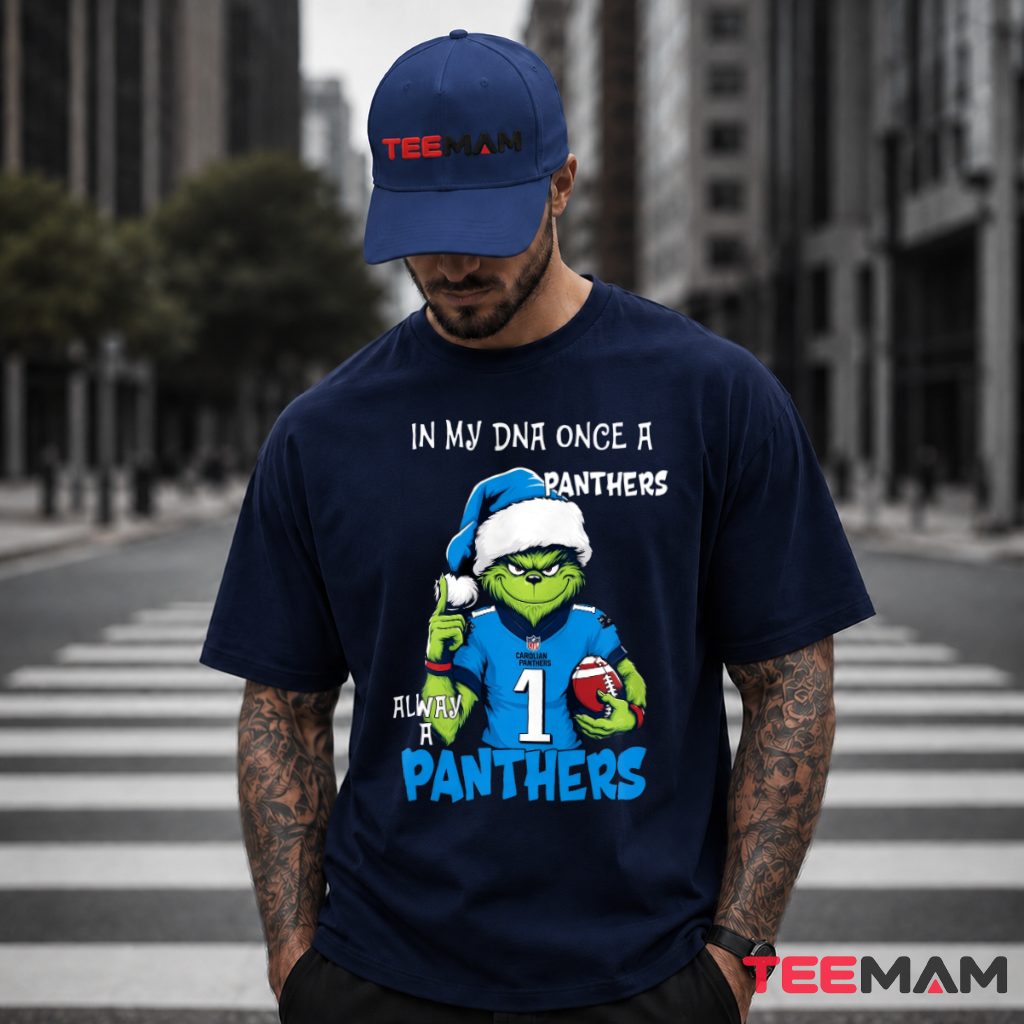 Carolina Panthers Grinch Once A Panther In My DNA T-Shirt