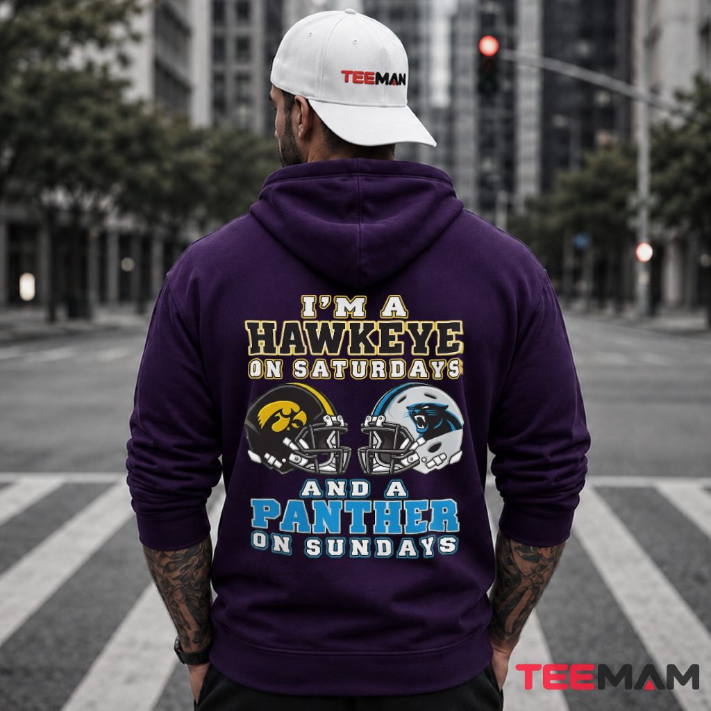 Carolina Panthers Iowa Hawkeyes Helmets Saturdays Sundays Hoodie Carolina Panthers Iowa Hawkeyes Helmets Saturdays Sundays Hoodie