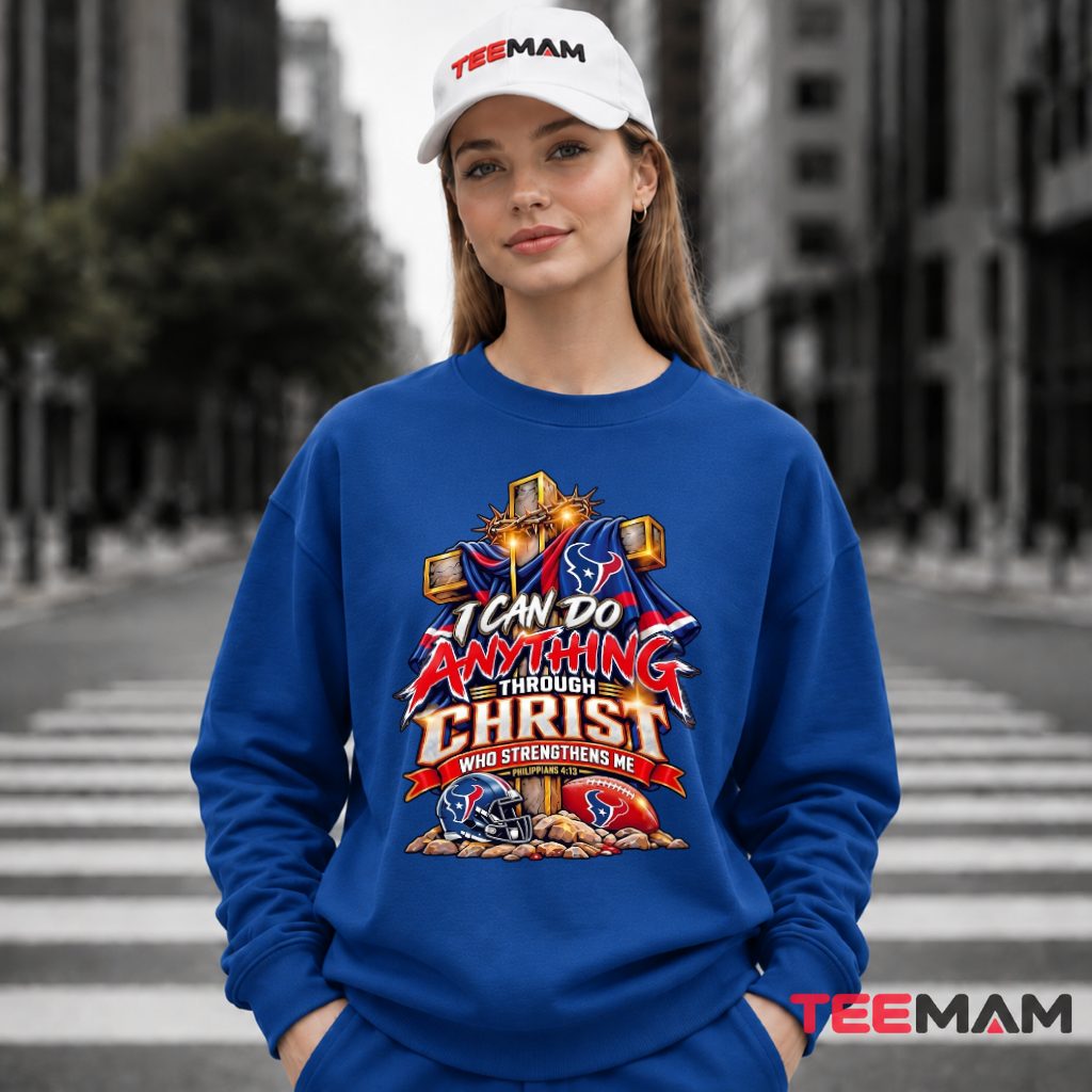 Houston Texans I Can Do All Things Through Christ Long Sleeve Houston Texans I Can Do All Things Through Christ Long Sleeve