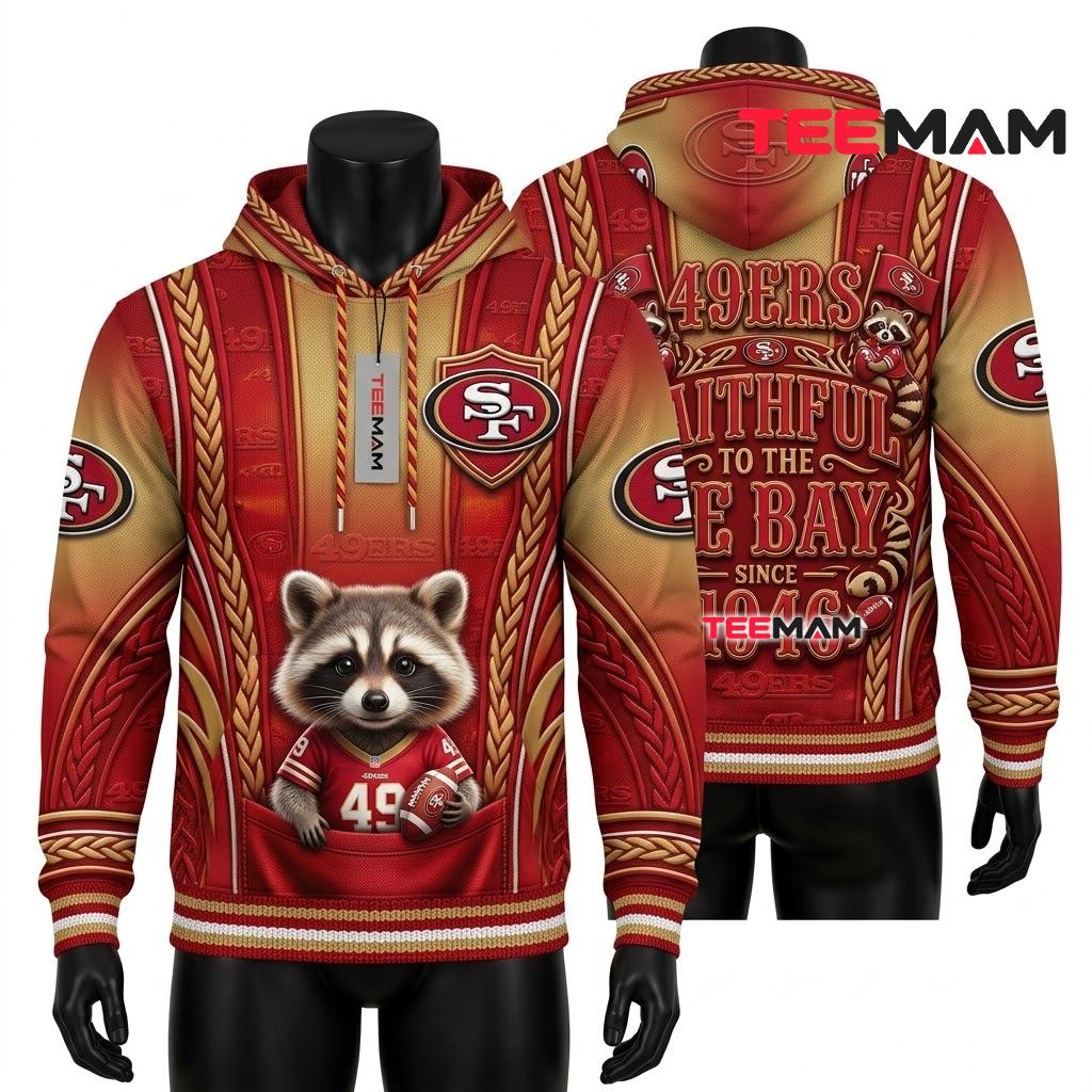 San Francisco 49ers 3D Hoodie Raccoon Faithful To The Bay Since 1946 Red Gold
